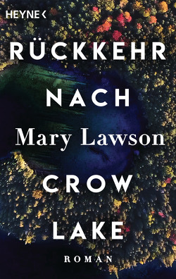 Rückkehr nach Crow Lake von Gressmann,  Andreas, Lawson,  Mary, Lohmann,  Sabine