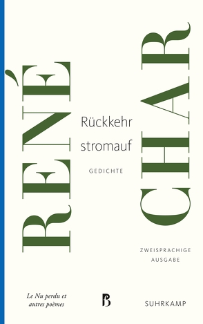 Rückkehr stromauf von Char,  René, Handke,  Peter