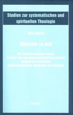 Rückkehr zu Gott von Gabriel,  Jörg