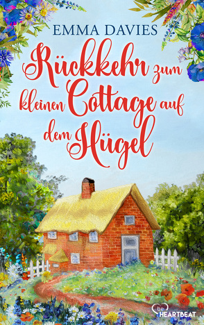 Rückkehr zum kleinen Cottage auf dem Hügel von Davies,  Emma, Krug,  Michael