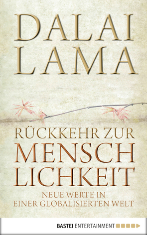 Rückkehr zur Menschlichkeit von Götting,  Waltraud, Lama,  Dalai