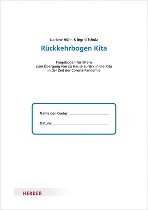 Rückkehrbogen Kita von Höhn,  Kariane, Schulz,  Ingrid Elisabeth