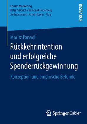 Rückkehrintention und erfolgreiche Spenderrückgewinnung von Parwoll,  Moritz