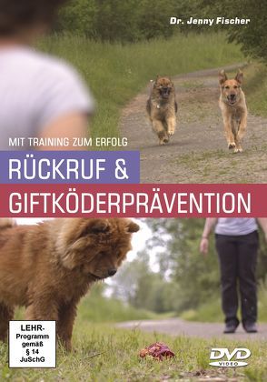 Rückruf & Giftköderprävention von Fischer,  Jenny