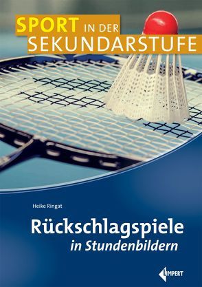 Rückschlagspiele in Stundenbildern von Ringat,  Heike