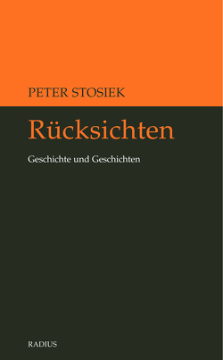 Rücksichten von Stosiek,  Peter