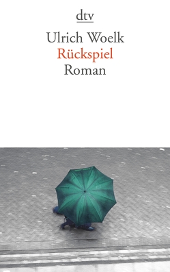 Rückspiel von Woelk,  Ulrich