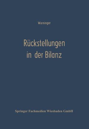 Rückstellungen in der Bilanz von Werninger,  Gerd