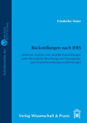 Rückstellungen nach IFRS. von Maier,  Friederike