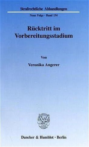 Rücktritt im Vorbereitungsstadium. von Angerer,  Veronika