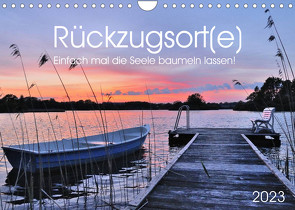 Rückzugsort(e) (Wandkalender 2023 DIN A4 quer) von Düll,  Sigrun