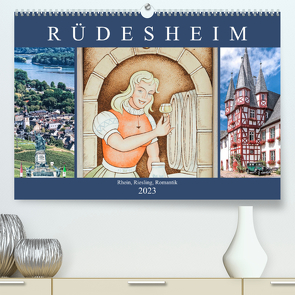 Rüdesheim – Rhein, Riesling, Romantik (Premium, hochwertiger DIN A2 Wandkalender 2023, Kunstdruck in Hochglanz) von Meyer,  Dieter