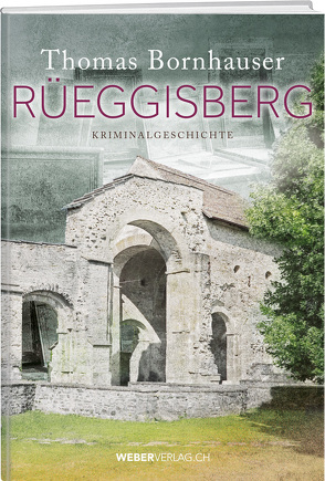 Rüeggisberg von Bornhauser,  Thomas