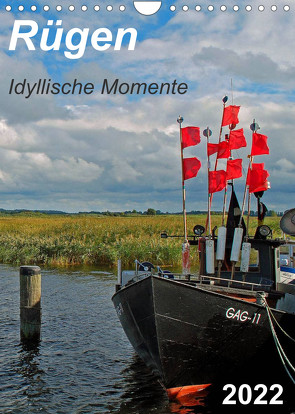 Rügen-Idyllische Momente (Wandkalender 2022 DIN A4 hoch) von Loebus,  Eberhard