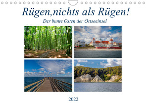 Rügen, nichts als Rügen! (Wandkalender 2022 DIN A4 quer) von Abel,  Micaela