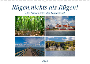 Rügen, nichts als Rügen! (Wandkalender 2023 DIN A2 quer) von Abel,  Micaela