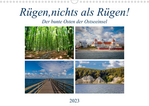 Rügen, nichts als Rügen! (Wandkalender 2023 DIN A3 quer) von Abel,  Micaela