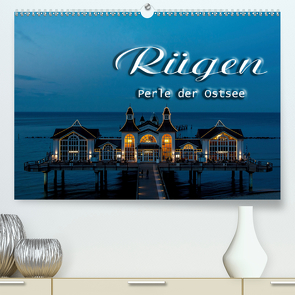 Rügen (Premium, hochwertiger DIN A2 Wandkalender 2021, Kunstdruck in Hochglanz) von Portenhauser,  Ralph