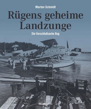 Rügens geheime Landzunge von Schmidt,  Marten