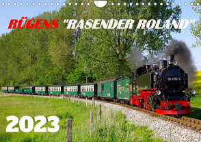 Rügens „rasender Roland“ (Wandkalender 2023 DIN A4 quer) von Prescher,  Werner