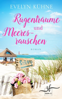 Rügenträume und Meeresrauschen von Kühne,  Evelyn