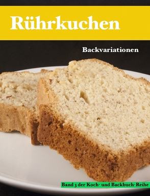 Rührkuchen von Biedermann,  Thomas