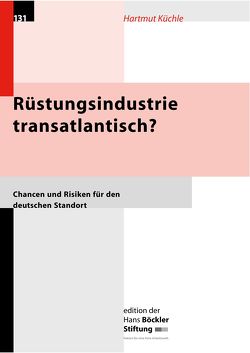 Rüstungsindustrie transatlantisch? von Küchle,  Hartmut