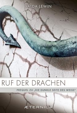 Ruf der Drachen von Lewin,  Yalda