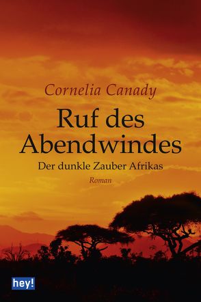 Ruf des Abendwindes von Canady,  Cornelia