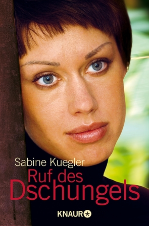 Ruf des Dschungels von Kuegler,  Sabine, Troni,  Angela