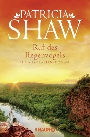 Ruf des Regenvogels von Shaw,  Patricia