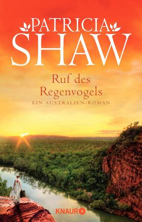 Ruf des Regenvogels von Ebnet,  Karl-Heinz, Shaw,  Patricia