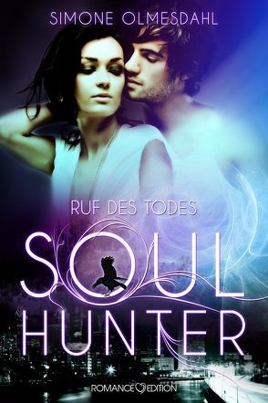 Ruf des Todes – Soul Hunter von Olmesdahl,  Simone