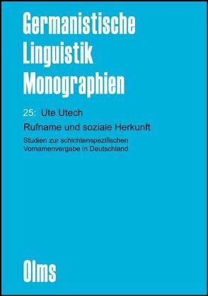 Rufname und soziale Herkunft von Utech,  Ute