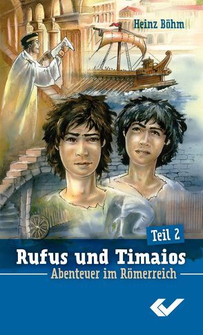 Rufus und Timaios Teil 2 von Böhm,  Heinz