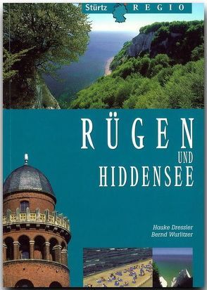 Rügen und Hiddensee von Dressler,  Hauke, Wurlitzer,  Bernd