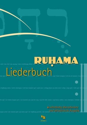 Ruhama-Liederbuch von Laubach,  Thomas, Quast,  Thomas