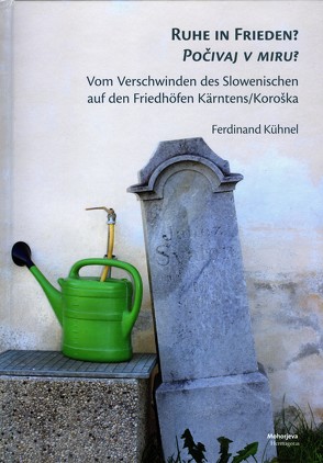 Ruhe in Frieden? Počivaj v miru? von Kühnel,  Ferdinand