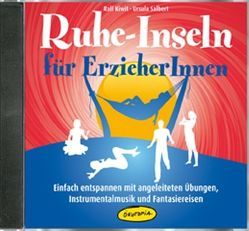 Ruhe-Inseln für ErzieherInnen von Kiwit,  Ralf, Salbert,  Ursula