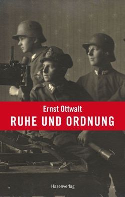 Ruhe und Ordnung von Eger,  Christian, Ottwalt,  Ernst