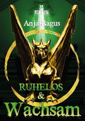 Ruhelos / Wachsam von Bagus,  Anja