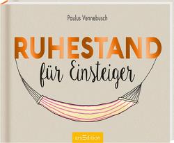 Ruhestand für Einsteiger von Jessler,  Nadine, Vennebusch,  Paulus