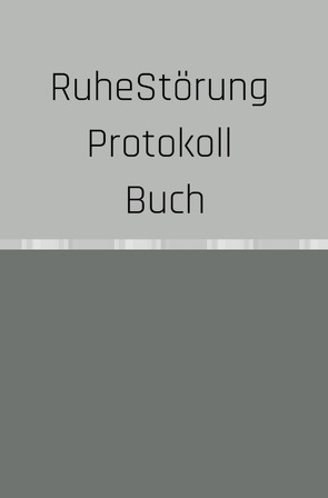 Ruhestörung Protokoll Buch von Falk,  Peter