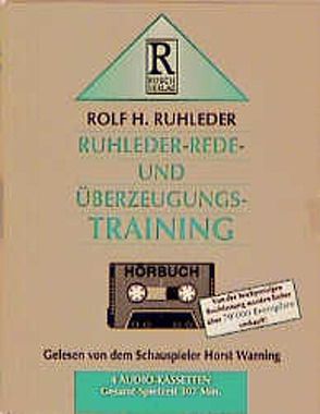 Ruhleder-Rede- und Überzeugungs-Training von Ruhleder,  Rolf H, Rusch,  Alex S