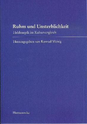 Ruhm und Unsterblichkeit von Meisig,  Konrad