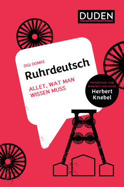 Ruhrdeutsch von Domke,  Sigi, Meyer,  Rebecca