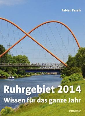 Ruhrgebiet 2014 von Pasalk,  Fabian