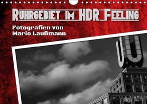 Ruhrgebiet im HDR Feeling (Wandkalender 2018 DIN A4 quer) von Laußmann,  Mario