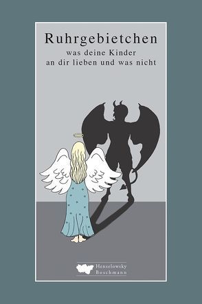 Ruhrgebietchen von Bäder,  Benjamin, Boschmann,  Werner, Domke,  Sigi, Feist,  Udo, Geffert,  Ulrike, Gruhn,  Klaus, Herholz,  Gerd, Herrmann,  Sabine, Hüter,  Michael, Janssen,  Hubertus A., Karr & Wehner, Klapsing-Reich,  Anke, Krause,  Klaus D., Lilienfeldt,  Susi, Littau,  Monika, Lodemann,  Jürgen, Luca,  Herr, Lüddecke,  Pia, Martin,  Margret, Meyer-Dietrich,  Inge, Meyer-Dietrich,  Sarah, Oberpichler,  Zepp, Peuckmann,  Heinrich, Puls,  Gerd, Rother,  Thomas, Schiering,  René, Schmenk,  Heinz Georg, Schmidt-Kallert,  Einhard, Schuppelius,  Annika, Sellmann,  Sabine, Spiegelberg,  Ullrich, Sprang,  Stefan, Straeter,  Ilse, Straeter,  Ulrich, Stratmann,  Philip, Wittkowski,  Joachim