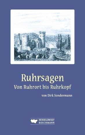 Ruhrsagen von Sondermann,  Dirk